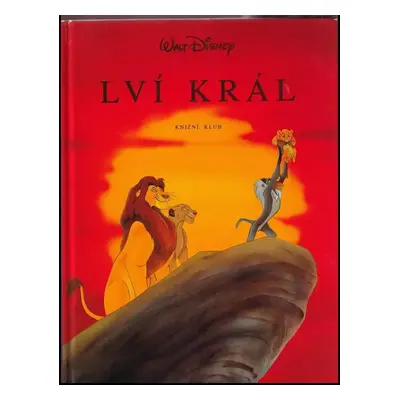 Lví král - Walt Disney (1995, Knižní klub)