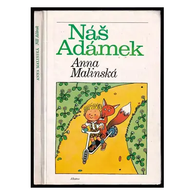 Náš Adámek - Anna Malinská (1975, Albatros)