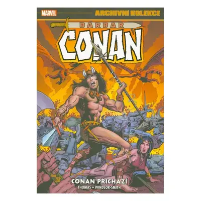 Barbar Conan : původní komiksová řada nakladatelství Marvel : archivní kolekce - Kniha 1 - Roy T