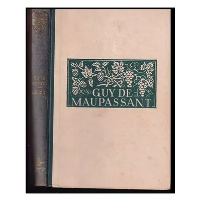 Kulička : [Boule de suif] - Guy de Maupassant (1925, Jos. R. Vilímek)