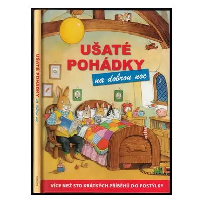 Ušaté pohádky na dobrou noc - Geoffrey Cowan (2014, Egmont)