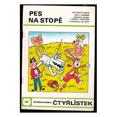 Pes na stopě - Čtyřlístek 119 - Ljuba Štíplová (1984, Panorama)