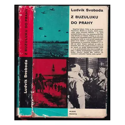 Z Buzuluku do Prahy - Ludvík Svoboda (1960, Mladá fronta)