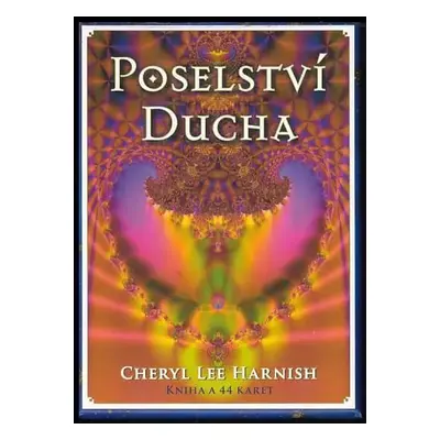 Poselství ducha - Cheryl Lee Harnish (2022, Synergie)