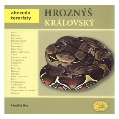 Hroznýš královský - Ondřej Hes (2008, Robimaus)