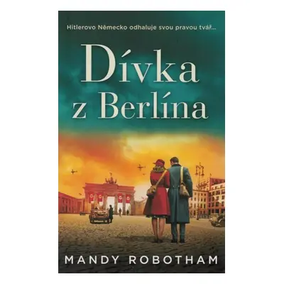 Dívka z Berlína - Mandy Robotham (2022, Ikar)