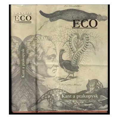 Kant a ptakopysk - Umberto Eco (2011, Argo)