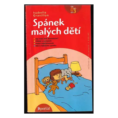 Spánek malých dětí : [od 0 do 3 let] - Isabelle Gravillon (2003, Portál)