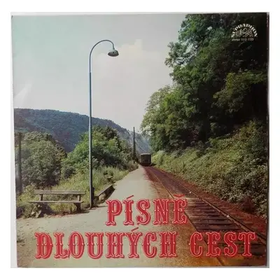 Písně Dlouhých Cest - Various (1982, Supraphon)