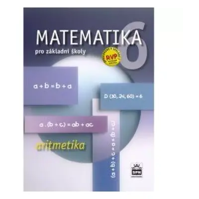 Matematika 6 pro základní školy : Aritmetika - 6 - Zdeněk Půlpán, Michal Čihák (2019, Státní ped