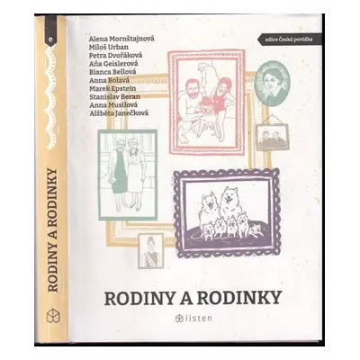 Rodiny a rodinky - Alena Mornštajnová, Petra Dvořáková, Marek Epstein, Bianca Bellová, Miloš Urb