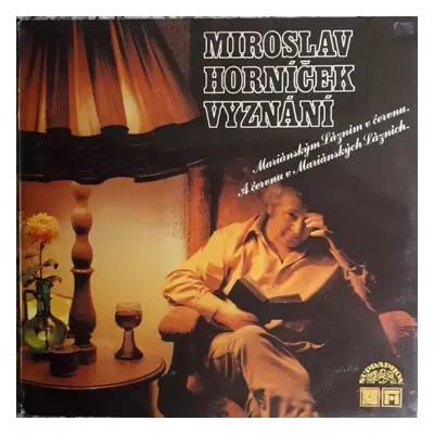 Vyznání - Miroslav Horníček (1979, Supraphon)