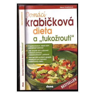 Domácí krabičková dieta a „tukožrouti“ - Alena Doležalová (2018, Dona)