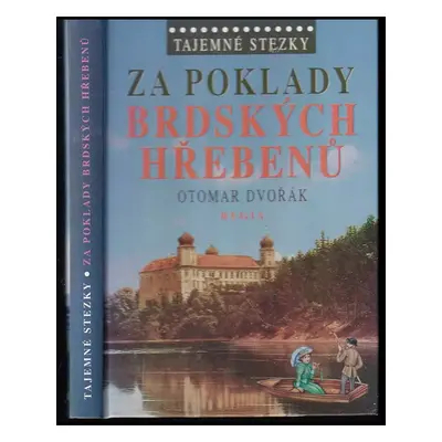 Za poklady brdských Hřebenů - Otomar Dvořák (2011, Regia)