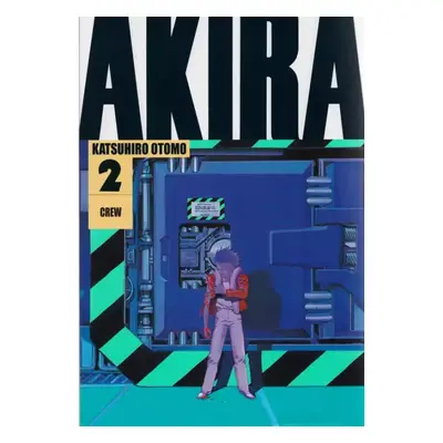 Akira : Part 2 - Katsuhiro Ōtomo (2022, Crew)