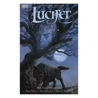 Lucifer : Crux - 9. - Mike Carey (2015, Netopejr)