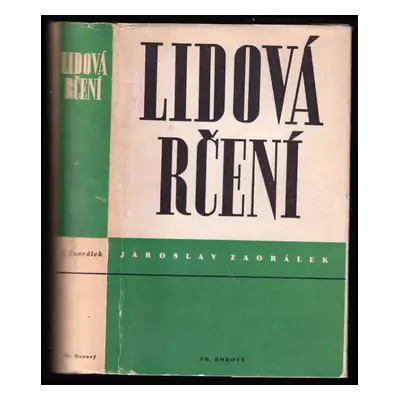 Lidová rčení - Jaroslav Zaorálek (1947, František Borový)