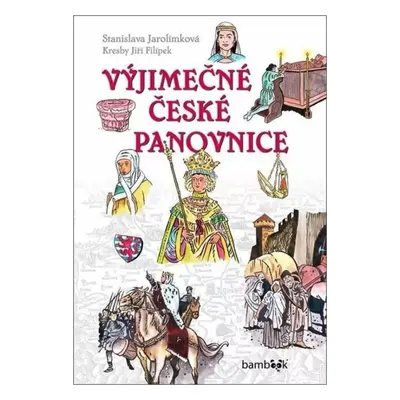 Výjimečné české panovnice - Stanislava Jarolímková (2023, Bambook)