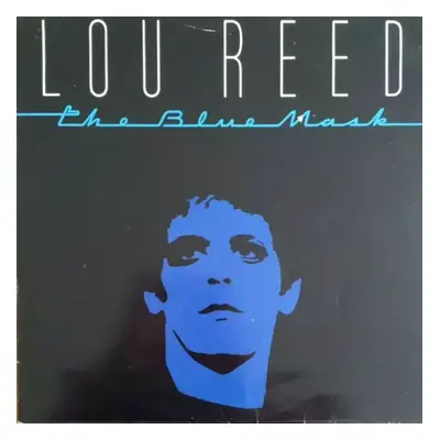 The Blue Mask - Lou Reed (1982, RCA)