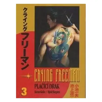 Crying Freeman - Plačící drak 3 - Ryōichi Ikegami (2012, Crew)