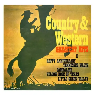 Country & Western Greatest Hits II - Unknown Artist (Electrecord)