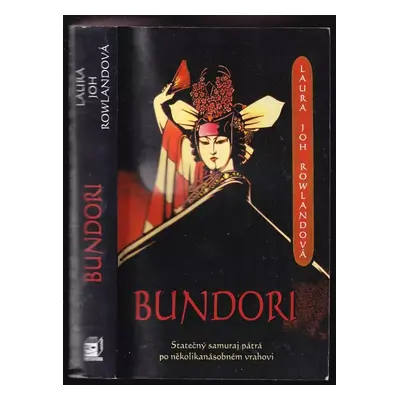 Bundori - Laura Joh Rowland (2010, Metafora)