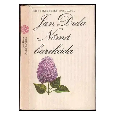 Němá barikáda - Jan Drda (1980, Československý spisovatel)