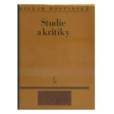 Studie a kritiky - Otakar Hostinský (1974, Československý spisovatel)