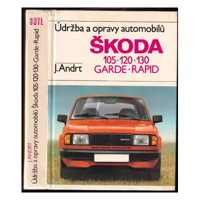 Údržba a opravy automobilů Škoda 105, 120, 130, Garde, Rapid : Škoda 105 S, 105 L, 105 GL, 105 S