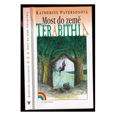 Most do země Terabithia - Katherine Paterson (1999, Albatros)