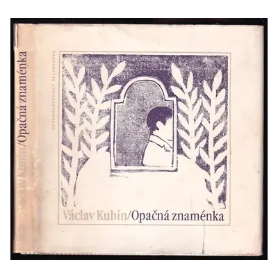 Opačná znaménka : K anatomii ,,kosmického věku'' - Václav Kubín (1980, Československý spisovatel