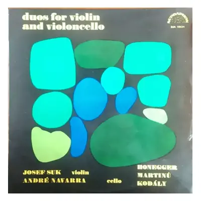 Duos For Violin And Violoncello - Bohuslav Martinů, Josef Suk, Arthur Honegger, Zoltán Kodály, A