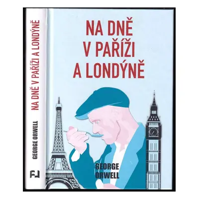 Na dně v Paříži a Londýně - George Orwell (2023, Fortuna Libri)