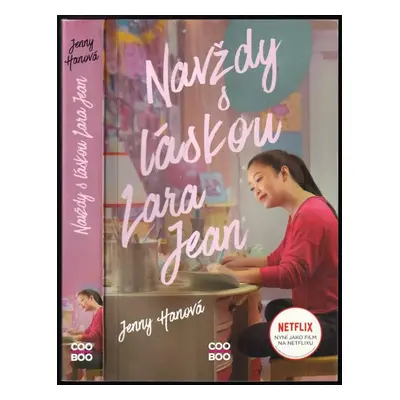 Navždy s láskou Lara Jean - Jenny Han (2021, CooBoo)