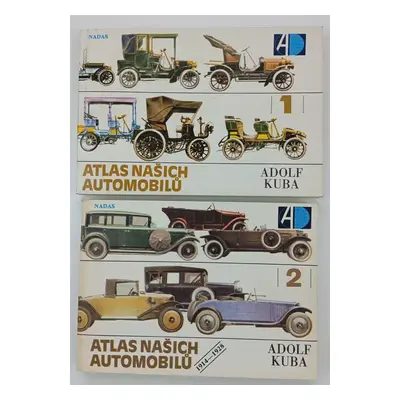 KOMPLET Adolf Kuba 2X Atlas našich automobilů 1+2 - Adolf Kuba (1988, Nakladatelství dopravy a s