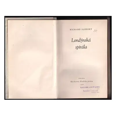 Londýnská spirála - Richard Slánský (1948, Rudé právo)