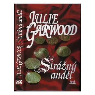 Strážný anděl - Julie Garwood (2000, OLDAG)