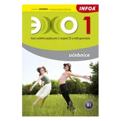 Echo 1 : kurz ruského jazyka pro 2. stupeň ZŠ a nižší gymnázia - Beata Gawęcka-Ajchel (2010, INF