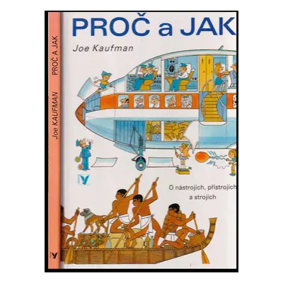 Proč a jak - Joe Kaufman (1981, Albatros)