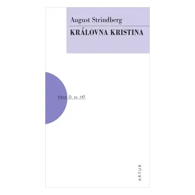 Královna Kristina - August Strindberg (2019, Artur)