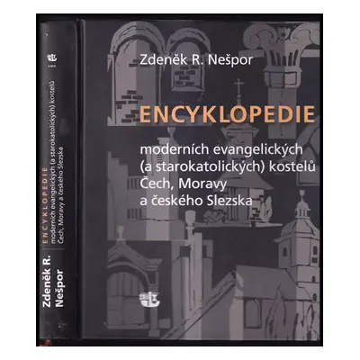 Encyklopedie moderních evangelických (a starokatolických) kostelů Čech, Moravy a českého Slezska