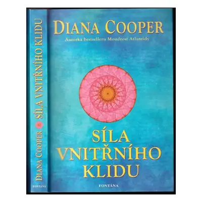 Síla vnitřního klidu - Diana Cooper (2015, Fontána)