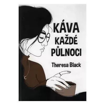 Káva každé půlnoci - Theresa Black (2024, Canc)