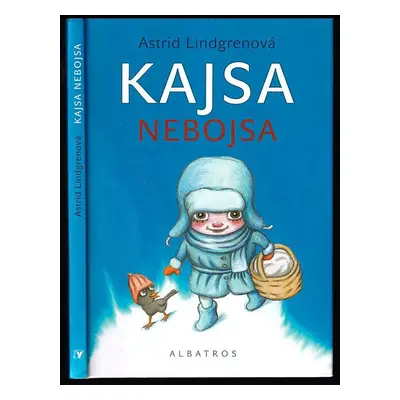 Kajsa Nebojsa - Astrid Lindgren (2006, Albatros)