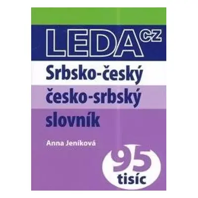 Srbsko-český, česko-srbský slovník - Anna Jeníková (2014, Leda)