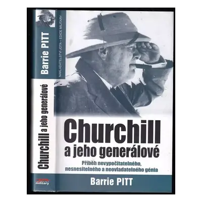 Churchill a jeho generálové - Barrie Pitt (2006, Jota)