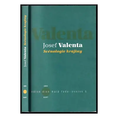 Scénologie krajiny - Josef Valenta (2008, KANT)