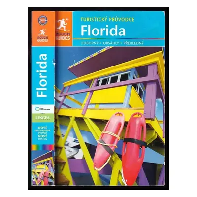 Florida : [turistický průvodce] - Stephen Keeling, Sarah Hull, Rebecca Strauss (2014, Jota)