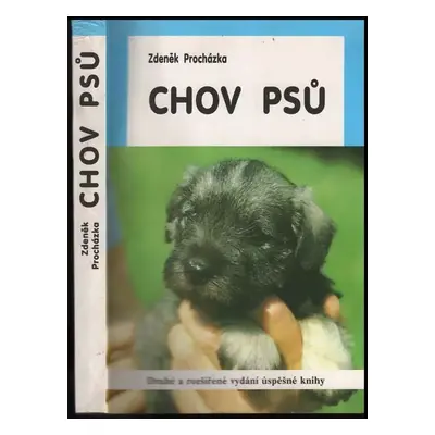 Chov psů - Zdeněk Procházka (1994, Zdeněk Procházka)