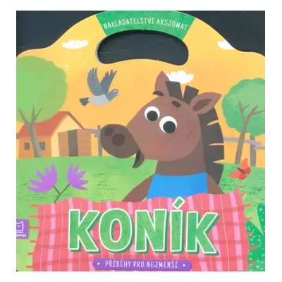 Koník : příběhy pro nejmenší - Grażyna Wasilewicz (2019, Aksjomat)